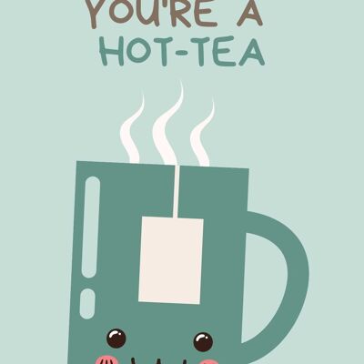Sei un tè caldo | fronzoli