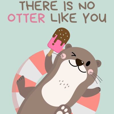 Es gibt keinen Otter wie dich | Schnickschnack
