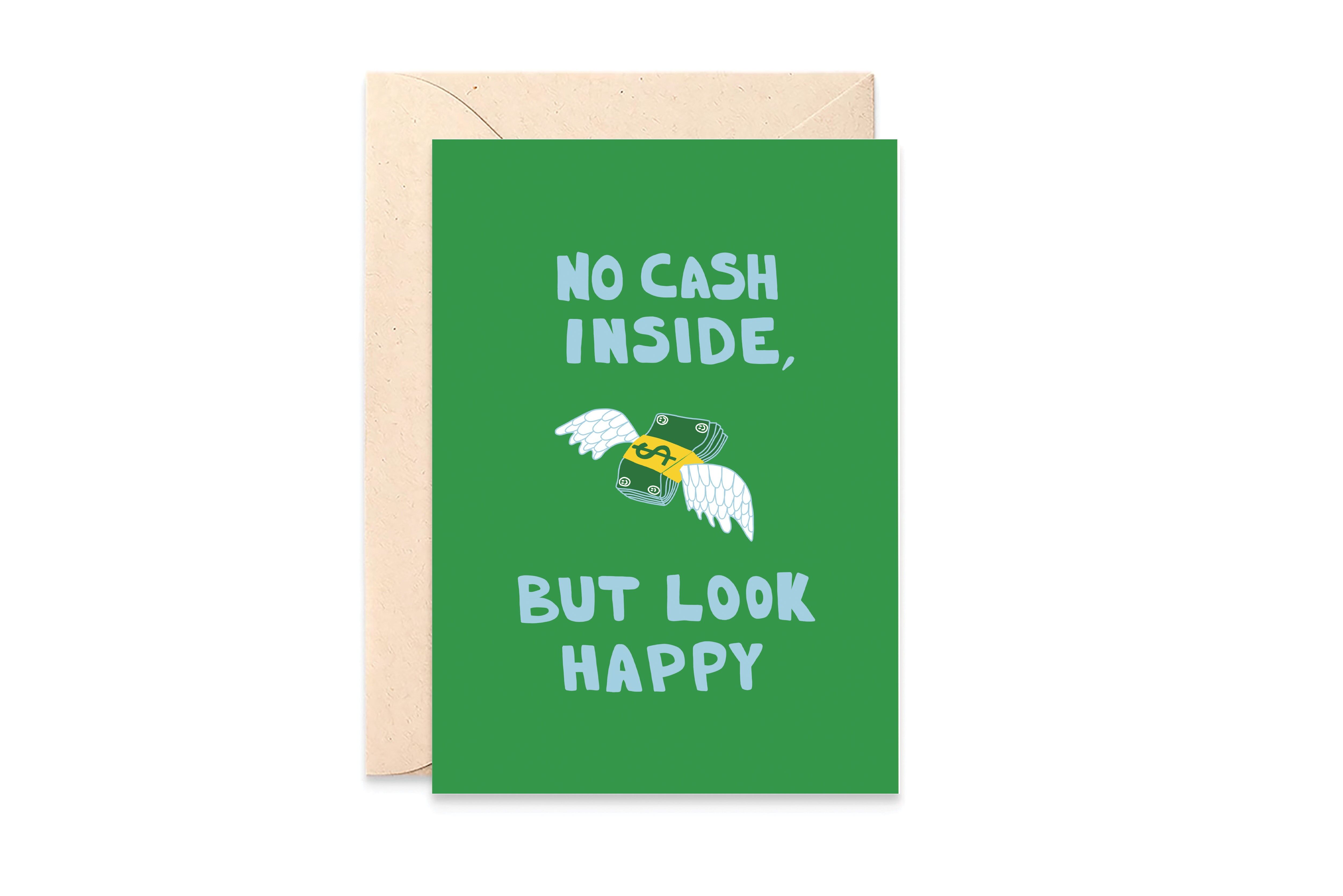 'No cash inside but look happy' Christmas birthday card