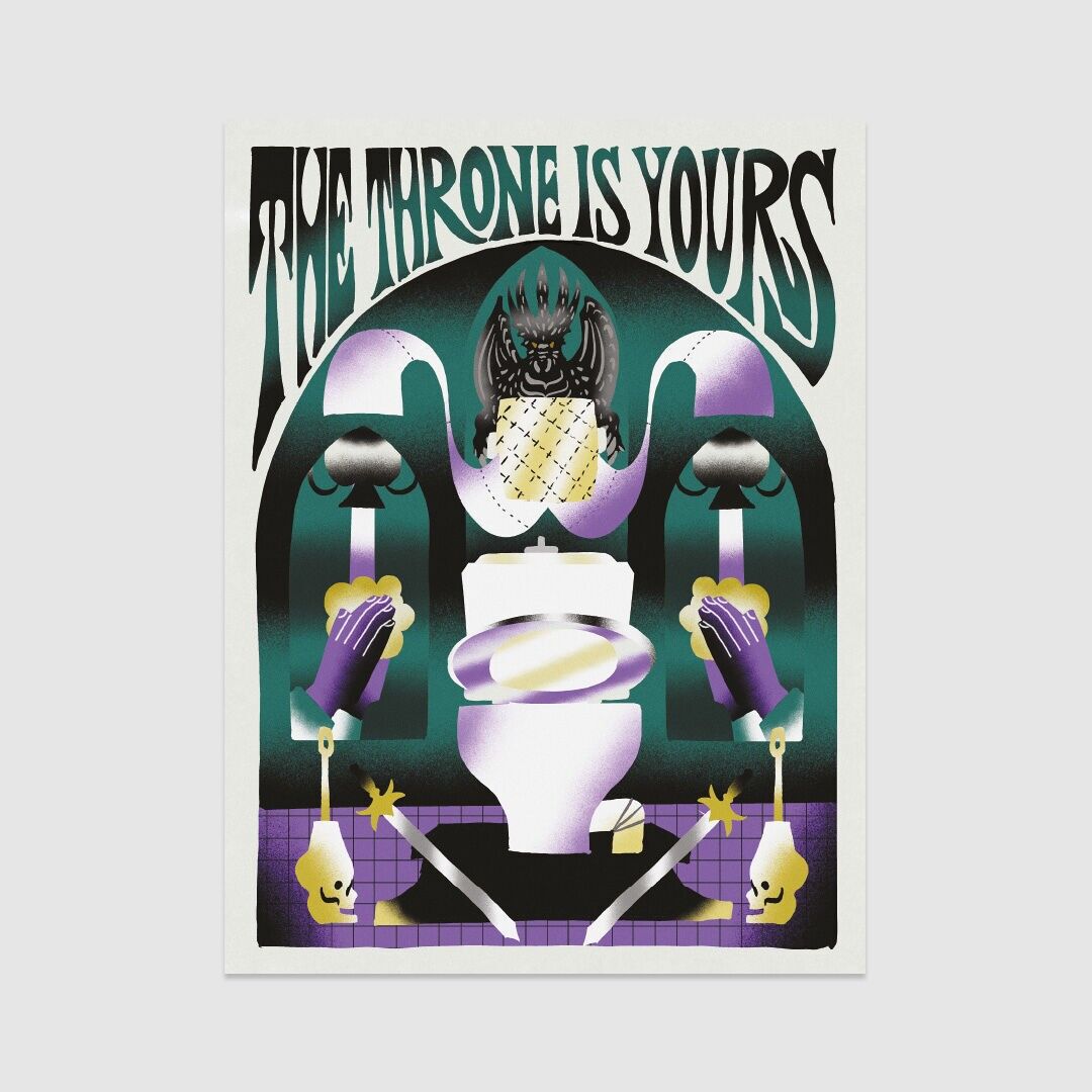 Affiche / Impression d'art - Collection Toilettes - Le Trône est à toi (30x40cm et 50x70cm)