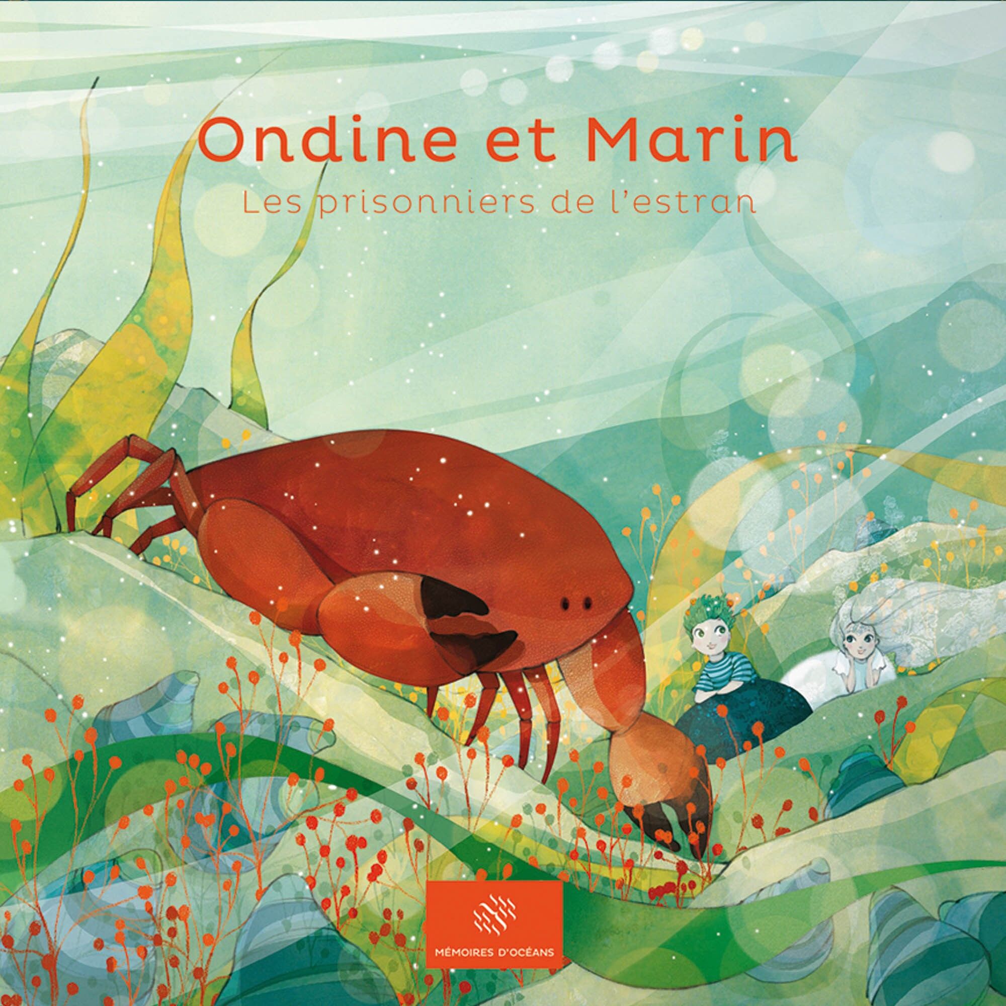 Book "The prisoners of the foreshore" - Collection "Ondine and Marin" Volume 3 - Children's book 24 pages - Sea and Ocean theme