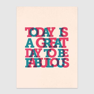 Be Fab Wall Art Print A4 and A3