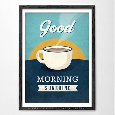 Guten Morgen Sonnenschein Kunstdruck. Blauer Kaffeedruck__A3 (11,7'' x 16,5'')