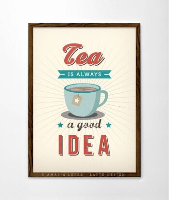 Le thé est toujours une bonne idée Art print__A3 (11,7'' x 16,5'') 1