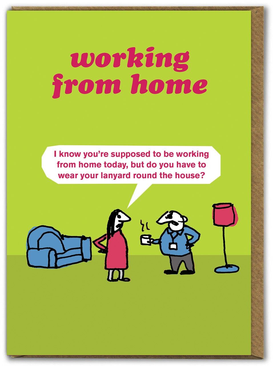 Biglietto di auguri di compleanno divertente - Cordino per lavorare da casa di Modern Toss