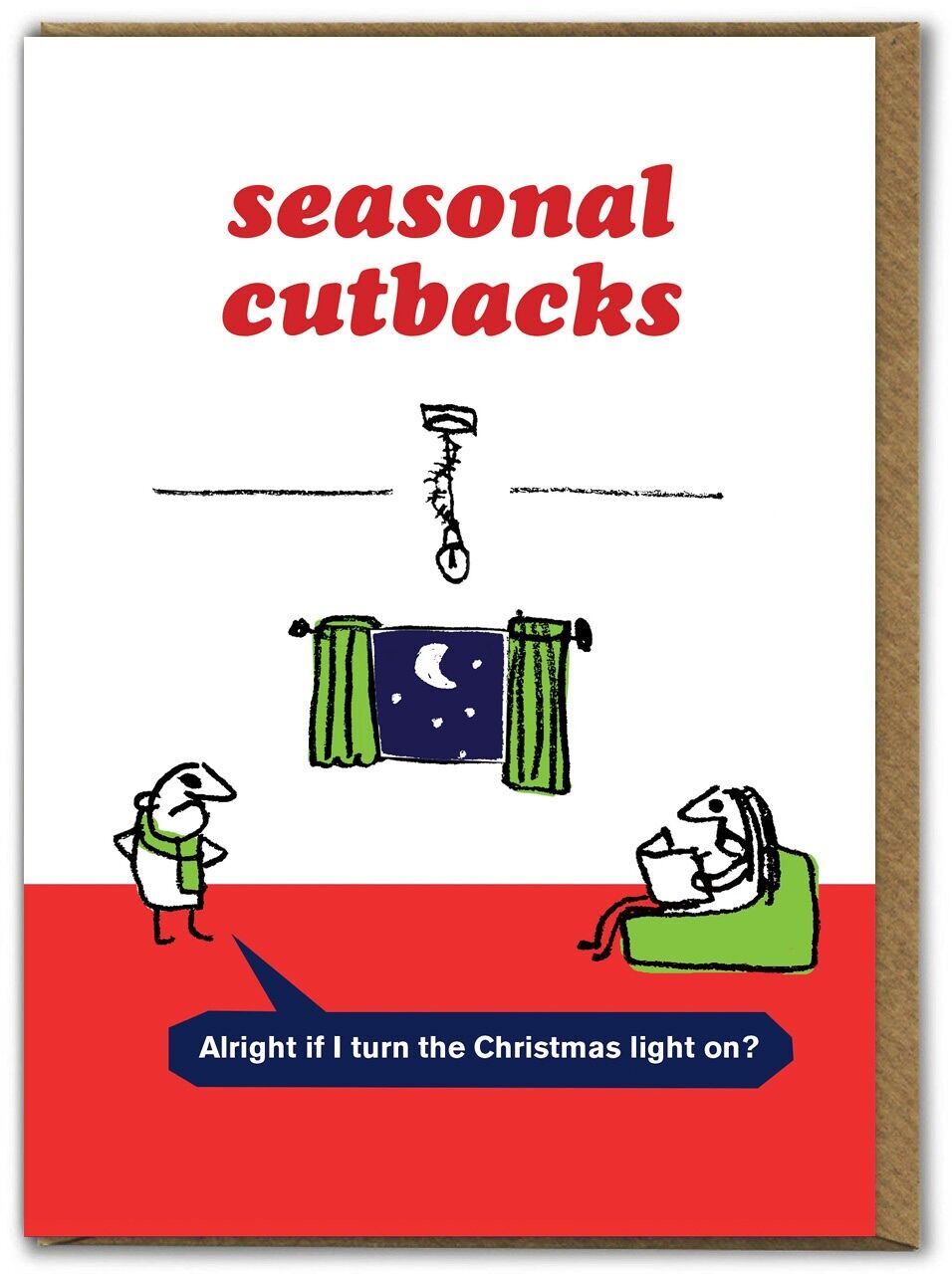 Divertente biglietto di Natale - Luce di Natale di Modern Toss