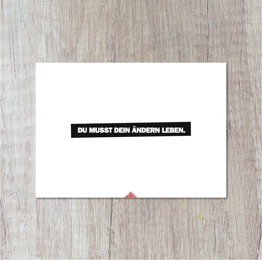 Du musst dein Ändern Leben.