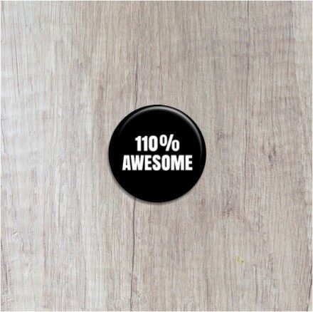 110% Awesome
