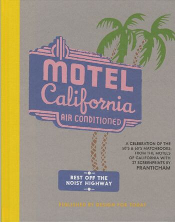 Bienvenue au Motel California by Franticham 2