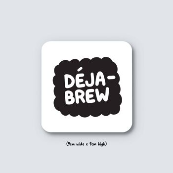Dessous de verre Déja-Brew 3