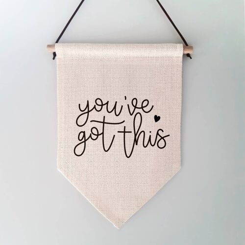 You've Got This Linen Wall Hanging