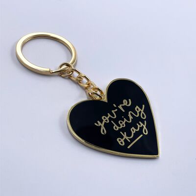 You're Doing Okay Hard Enamel Keychain