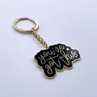 You've Got This Hard Enamel Keychain