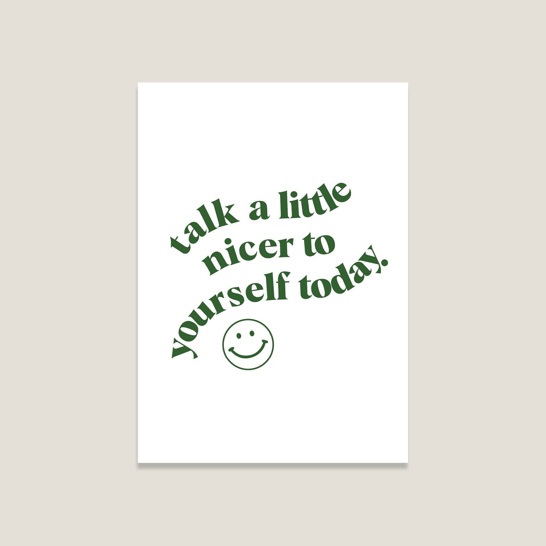 Postkarte 'Talk a little nicer'