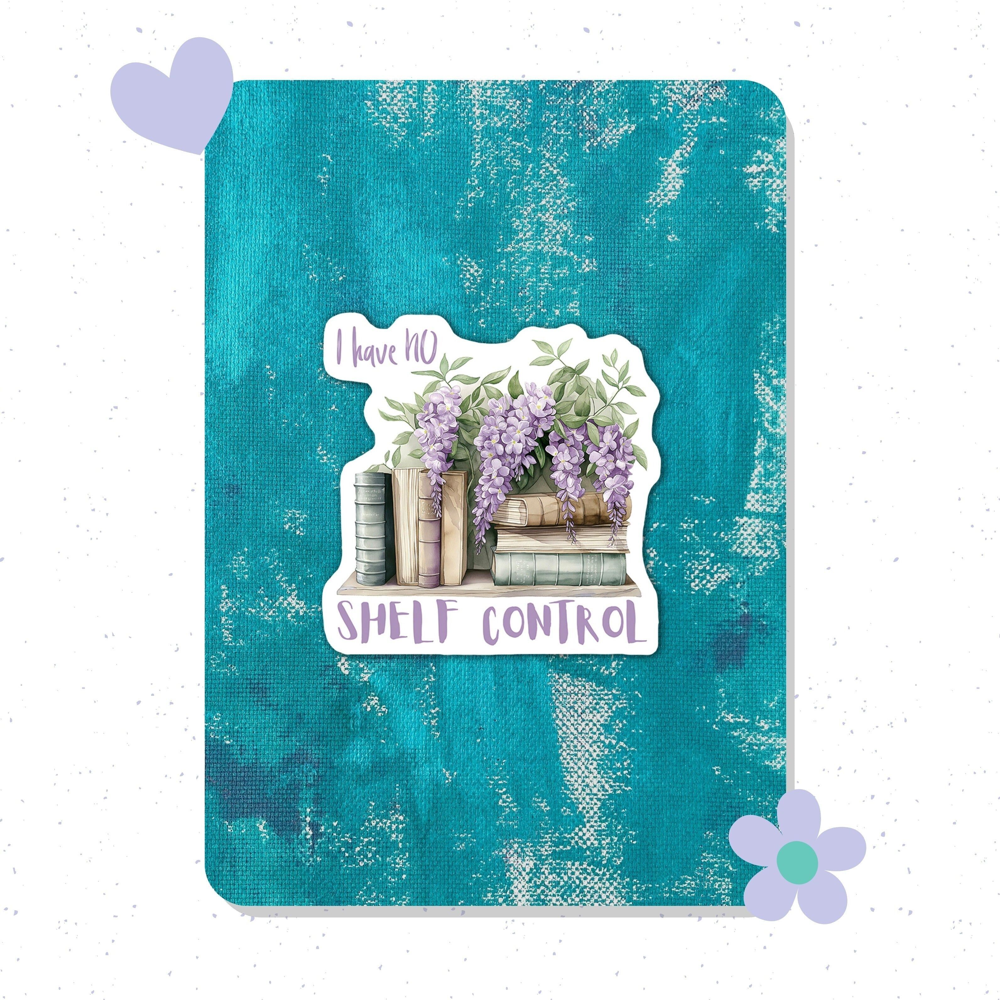 Adhesivo de vinilo "No Shelf Control": Adhesivo duradero para portátil, botella de agua y cuaderno