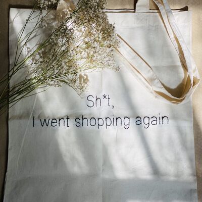 Tote bag - Sh*t, I went shopping again - Handmade Embroidery