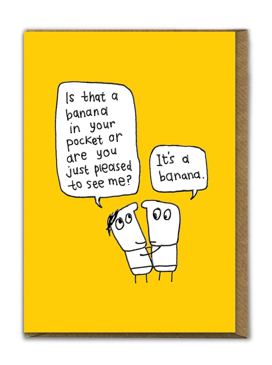 Funny (Embossed) Birthday Card - Banana In Your Pocket by Hazel Bee