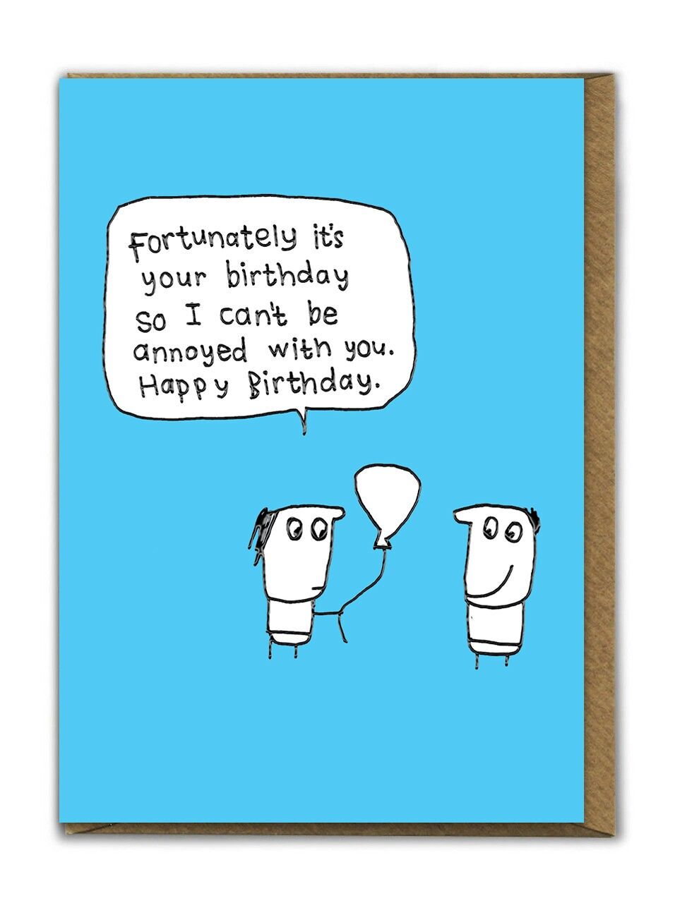 Divertente biglietto di auguri di compleanno (in rilievo) - Fortunatamente di Hazel Bee