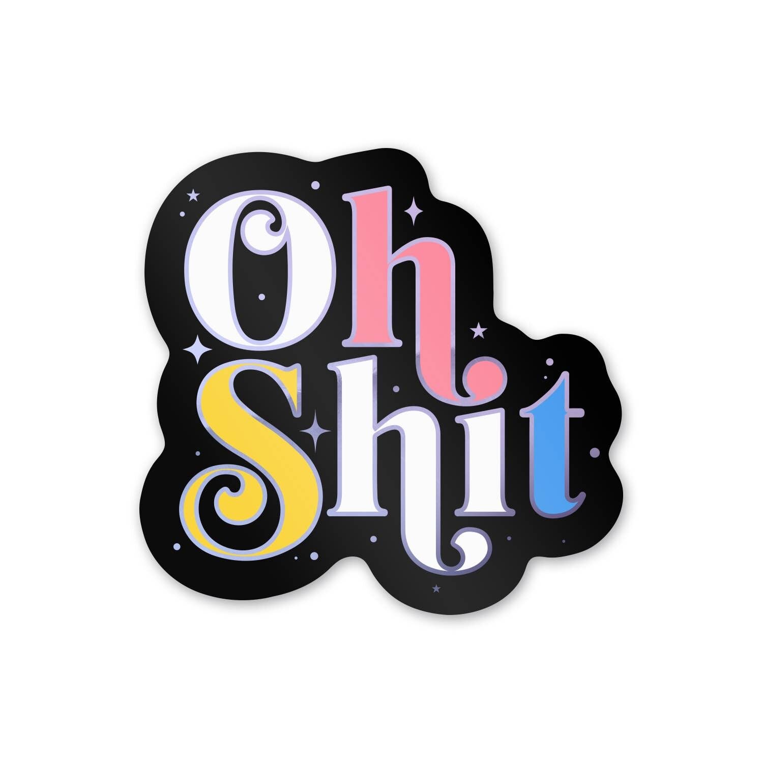 Oh Scheiße, holografischer Aufkleber