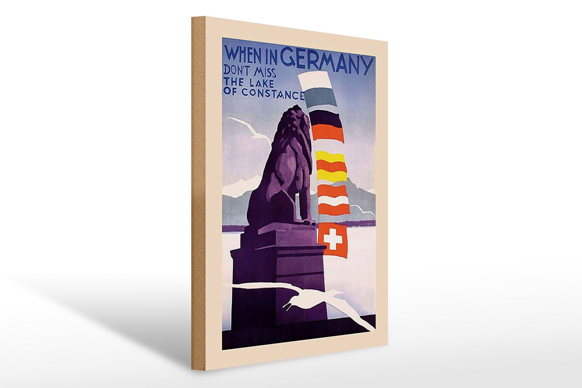 Holzschild Reise 30x40 cm When in Germany dont miss the lake of Constance Deko