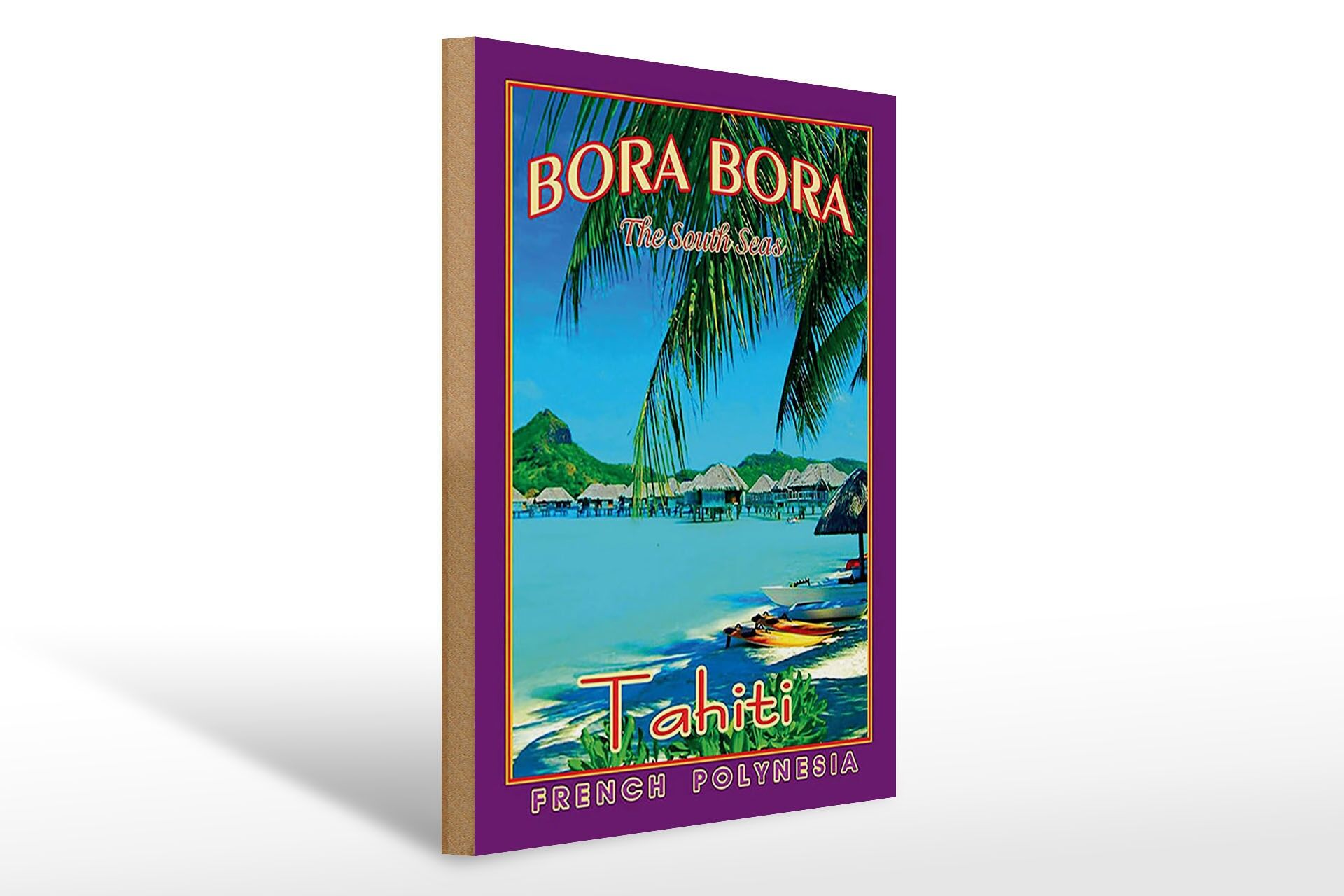 Holzschild Reise 30x40 cm Bora Bora Tahiti Meer Strand Deko Schild