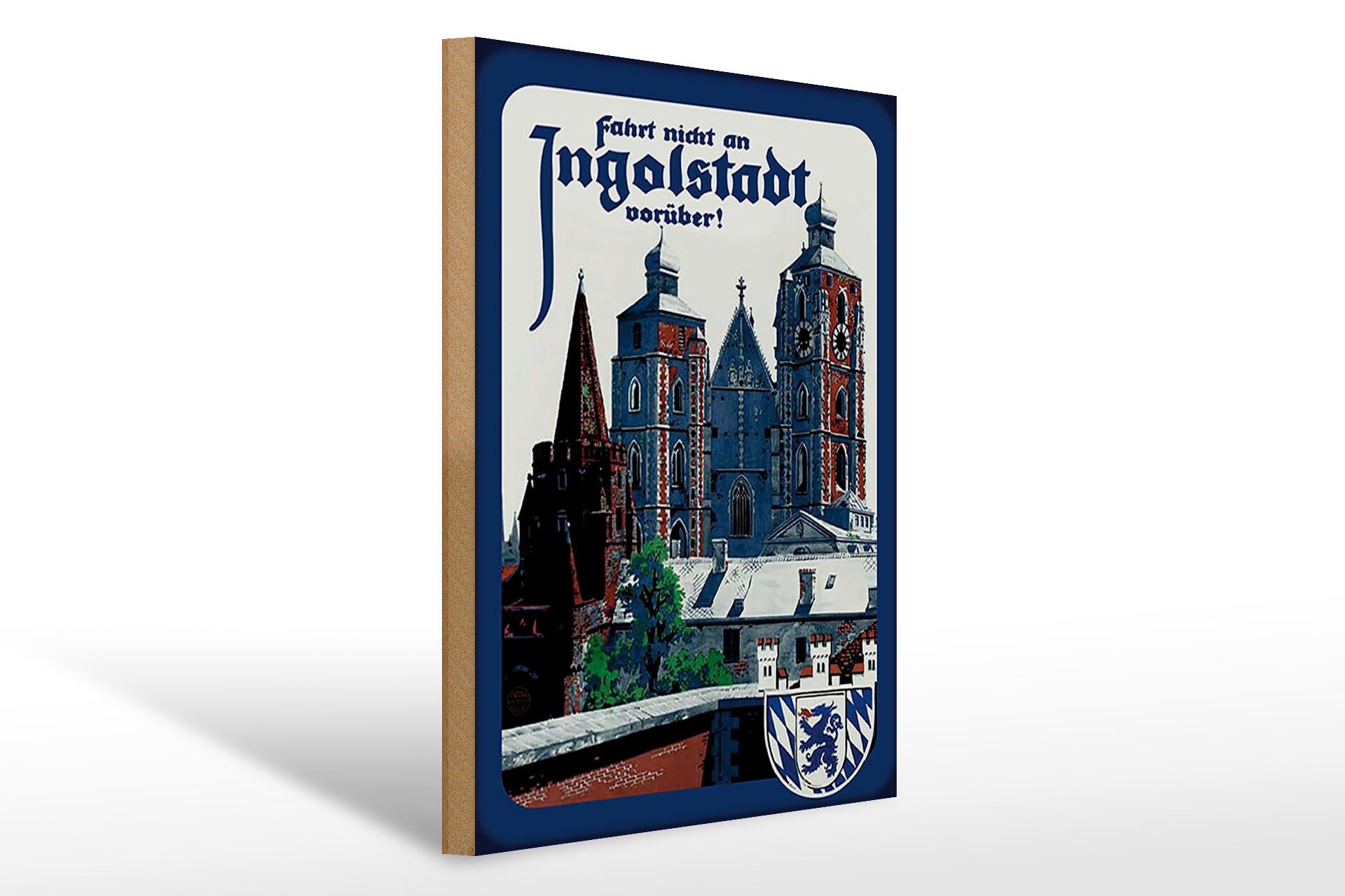 Cartello in legno 30x40 cm "Non oltrepassare Ingolstadt" Cartello decorativo