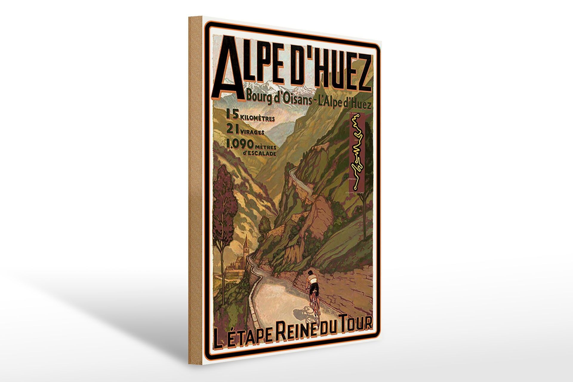 Holzschild Reise 30x40 cm Alpe s huez L etape reine du tour Deko Schild