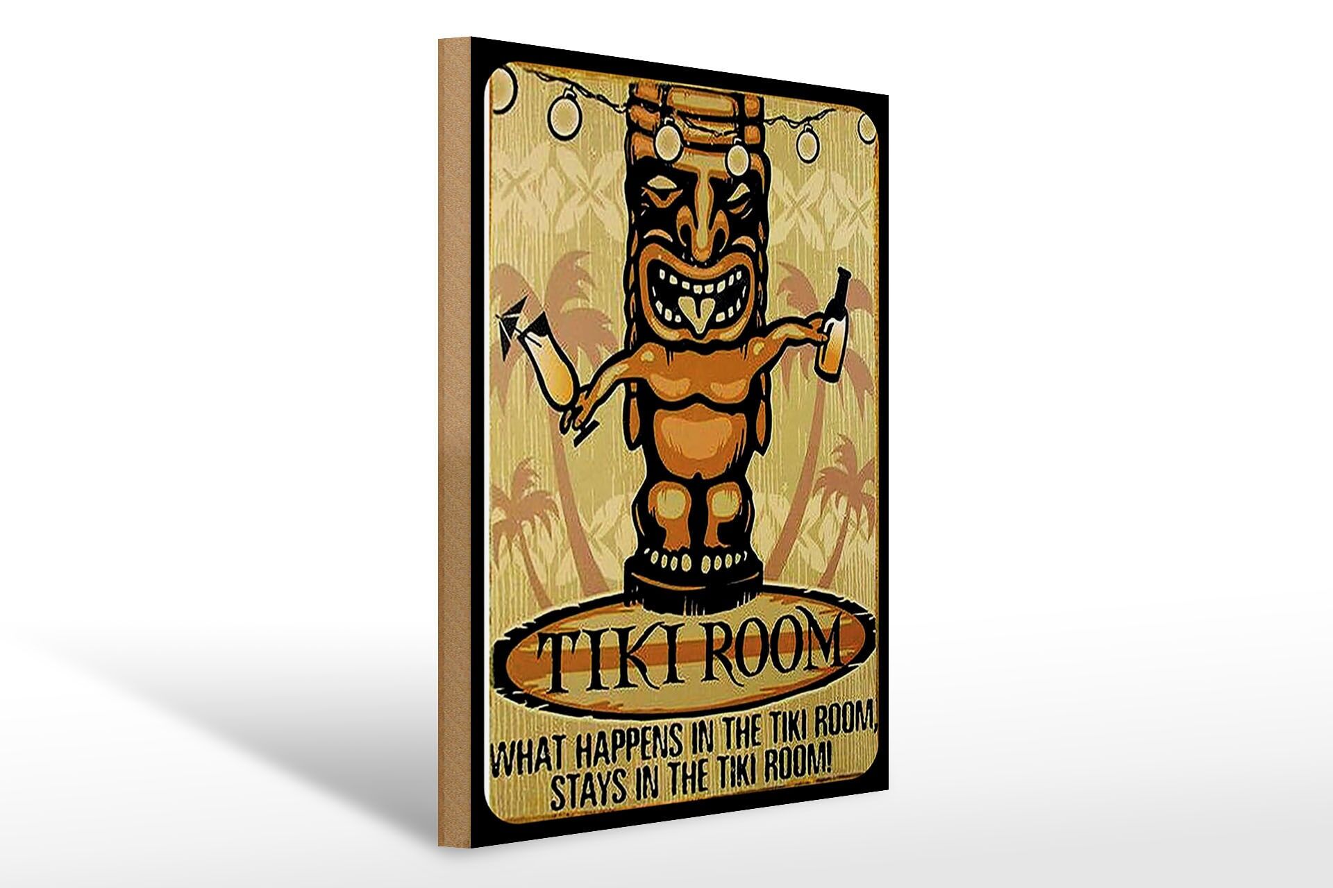 Holzschild Hinweis 30x40 cm Tiki Room What happens in the room stay in the room
