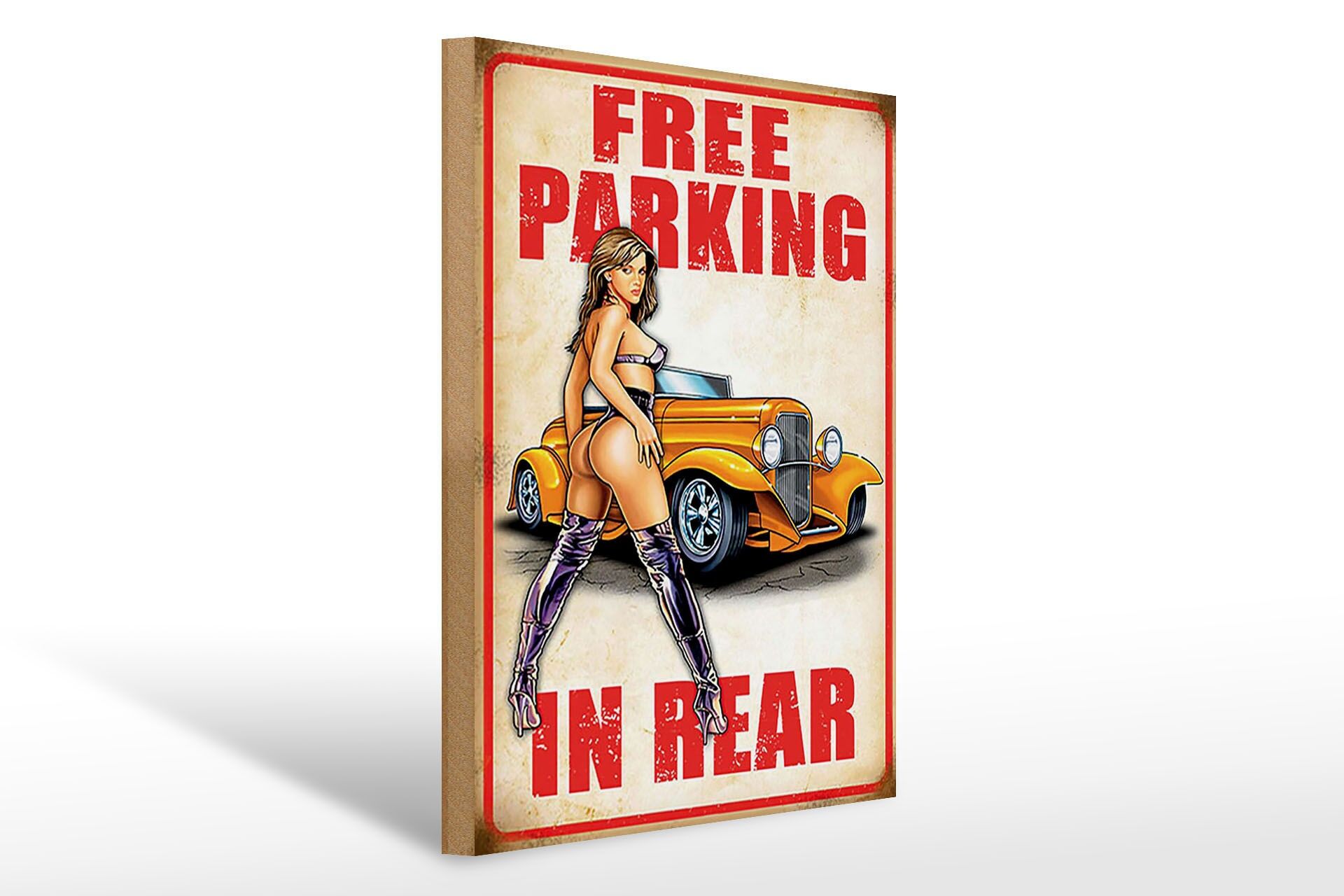 Holzschild Parken 30x40 cm Free parking in rear Frau mit Auto Deko Schild