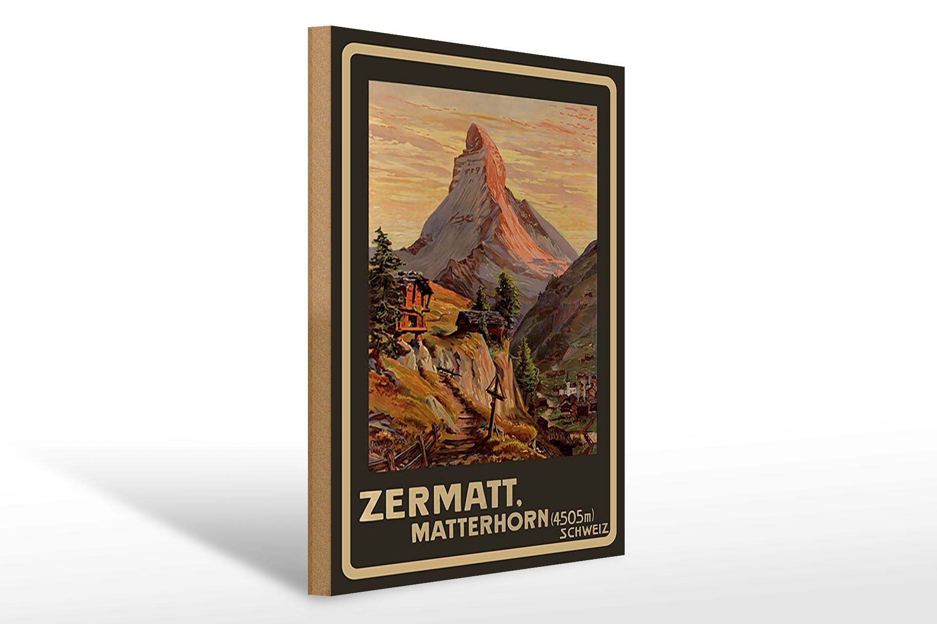 Holzschild Reise 30x40 cm Zermatt Matterhorn Schweiz 4505 m Deko Schild