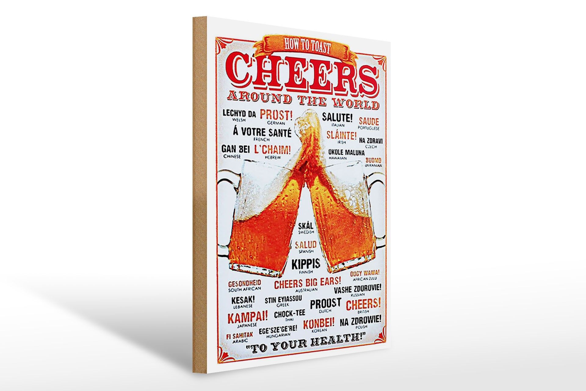 Holzschild Spruch 30x40 cm How to toast around the World Deko Schild