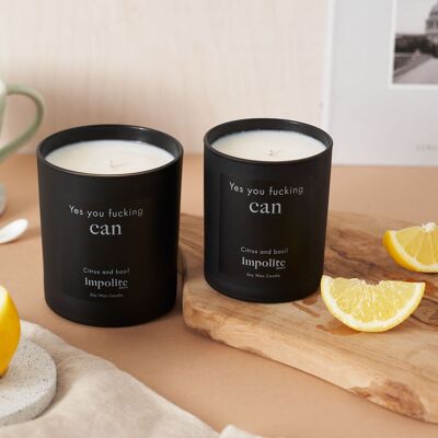 Yes you fucking can - Citrus and basil scented candle - Medium