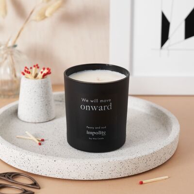 We will move onward - Peony and oud scented candle - Large