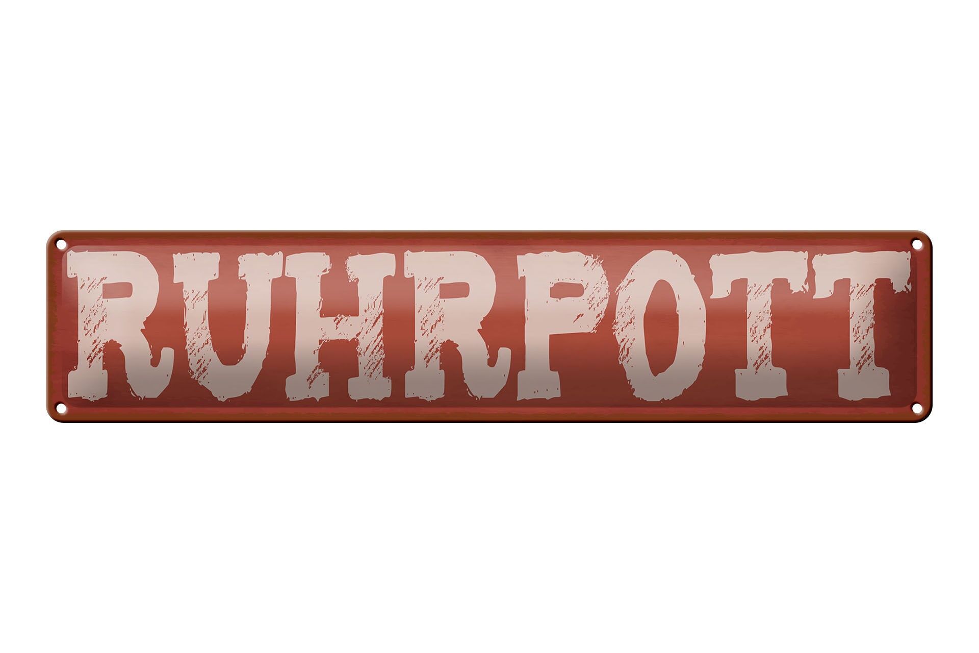 Blechschild Hinweis 46x10 cm Ruhrpott rotes Deko Schild