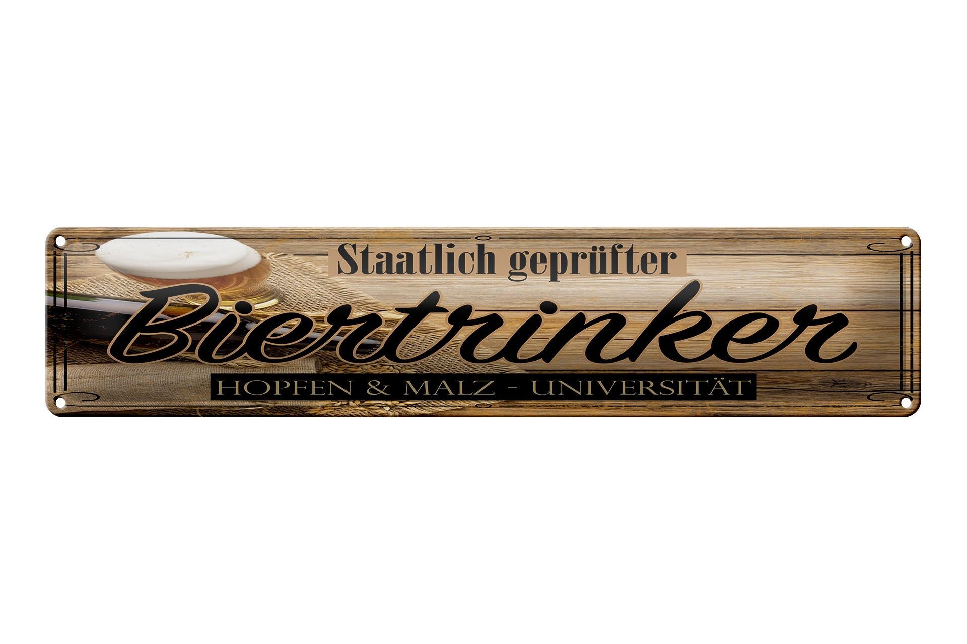 Blechschild Spruch 46x10 cm Staatlich geprüfter Biertrinker Deko Schild