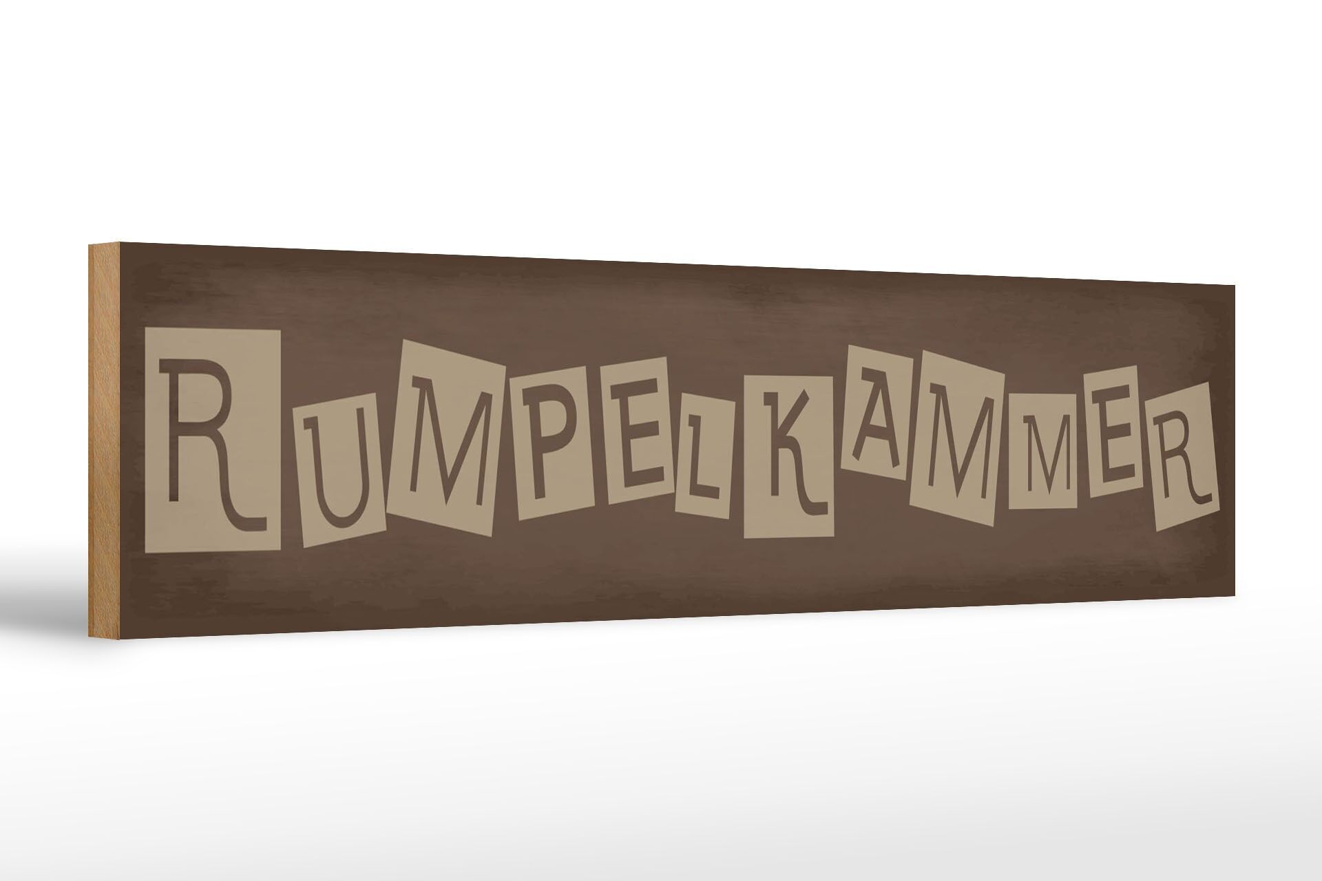 Holzschild Hinweis 46x10 cm Rumpelkammer braunes Deko Schild