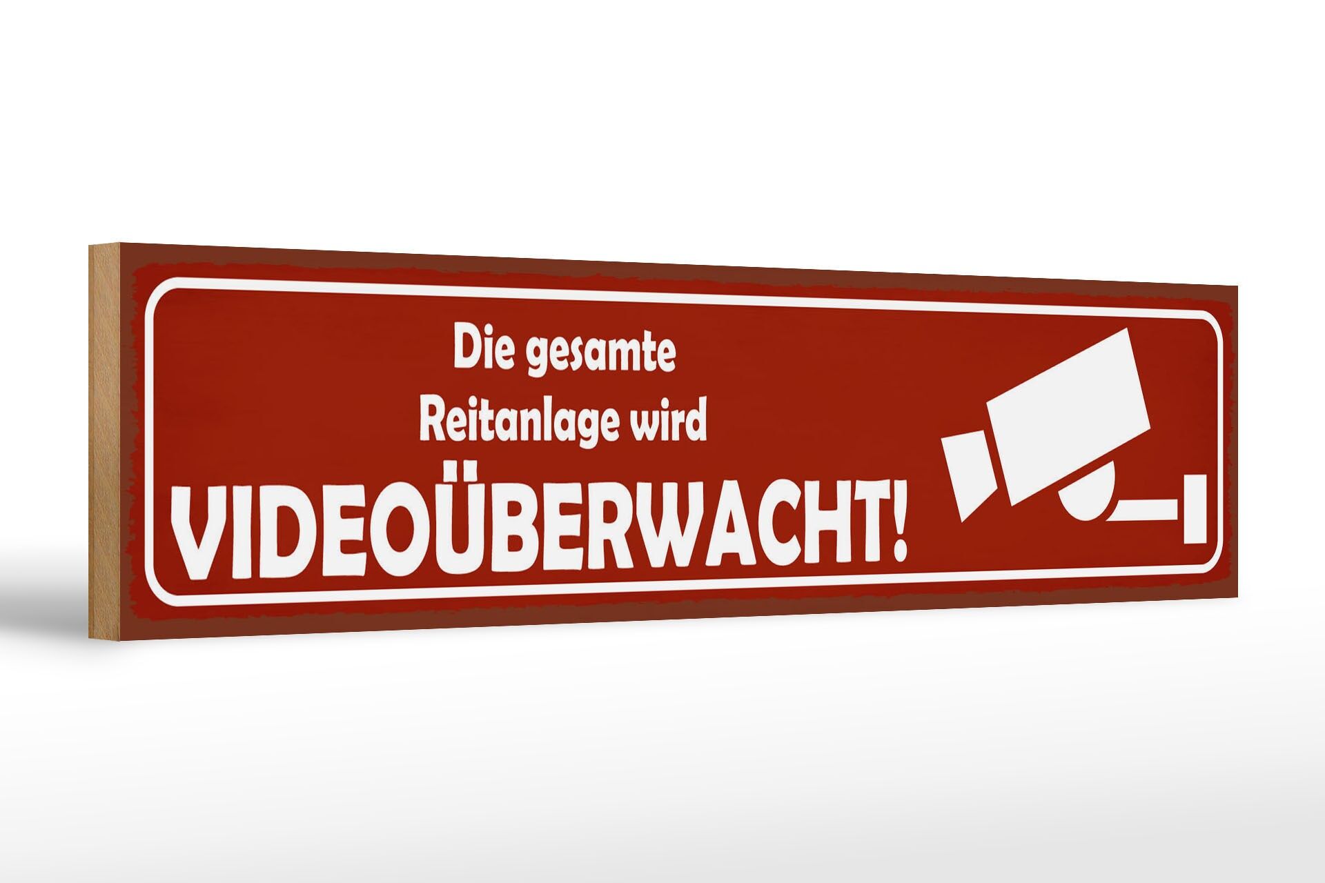 Holzschild Hinweis 46x10 cm Die gesamte Reitanlage wird videoüberwacht Schild