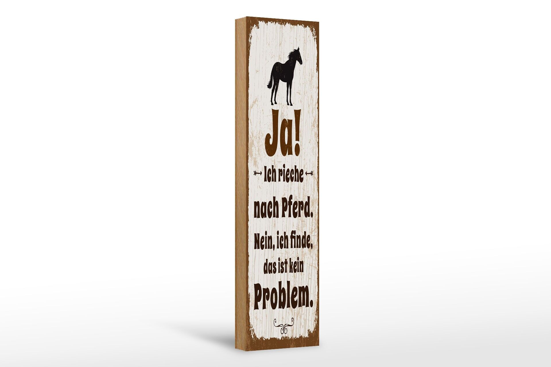 Holzschild Spruch 46x10 cm Ja ich rieche nach Pferd Deko Schild
