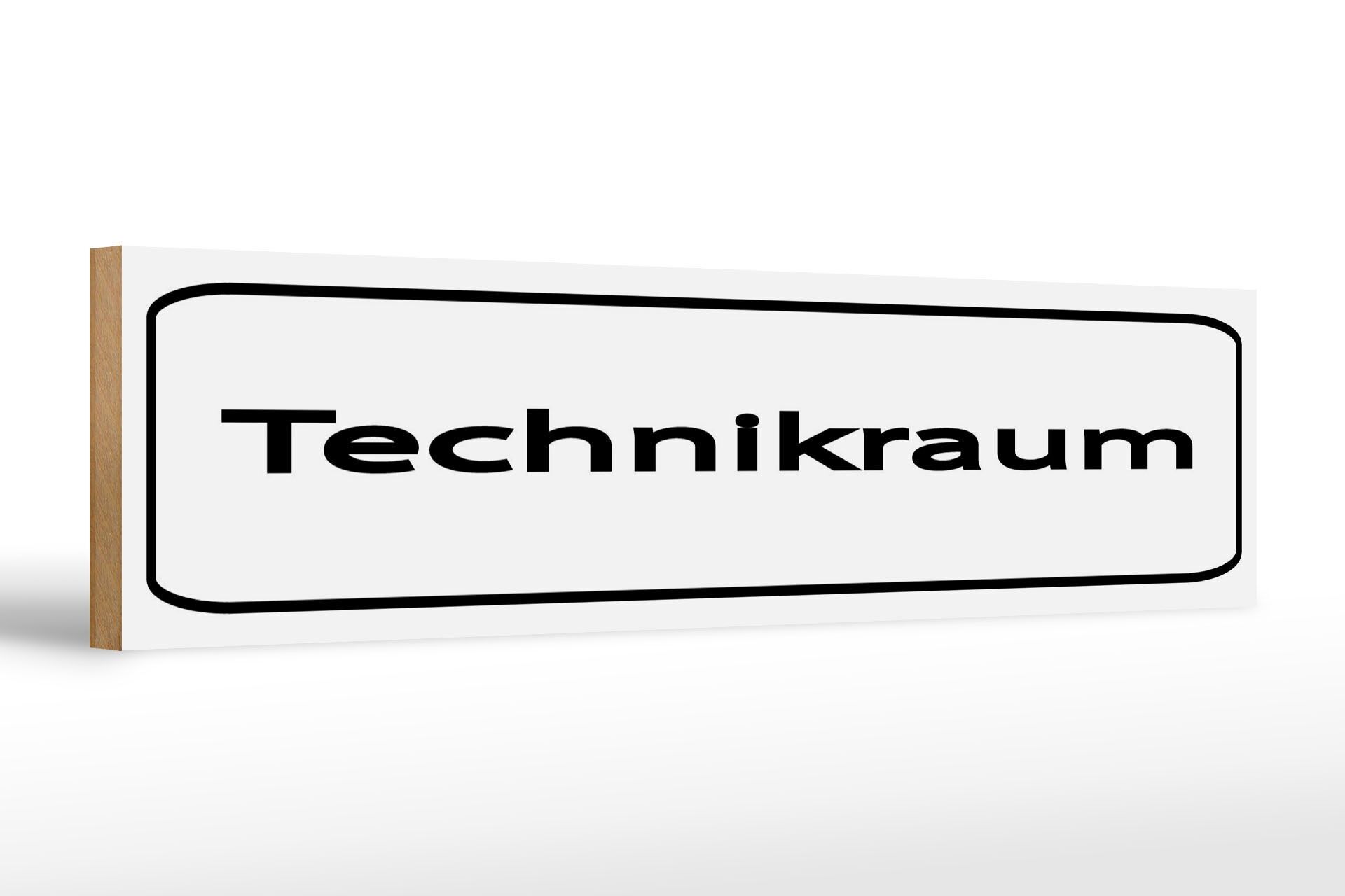 Holzschild Hinweis 46x10 cm Technikraum weißes Schild