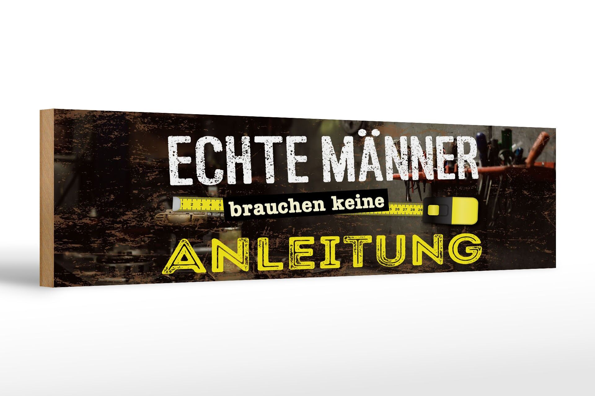 Cartello in legno con scritta, 46x10 cm: I veri uomini non hanno bisogno di istruzioni.