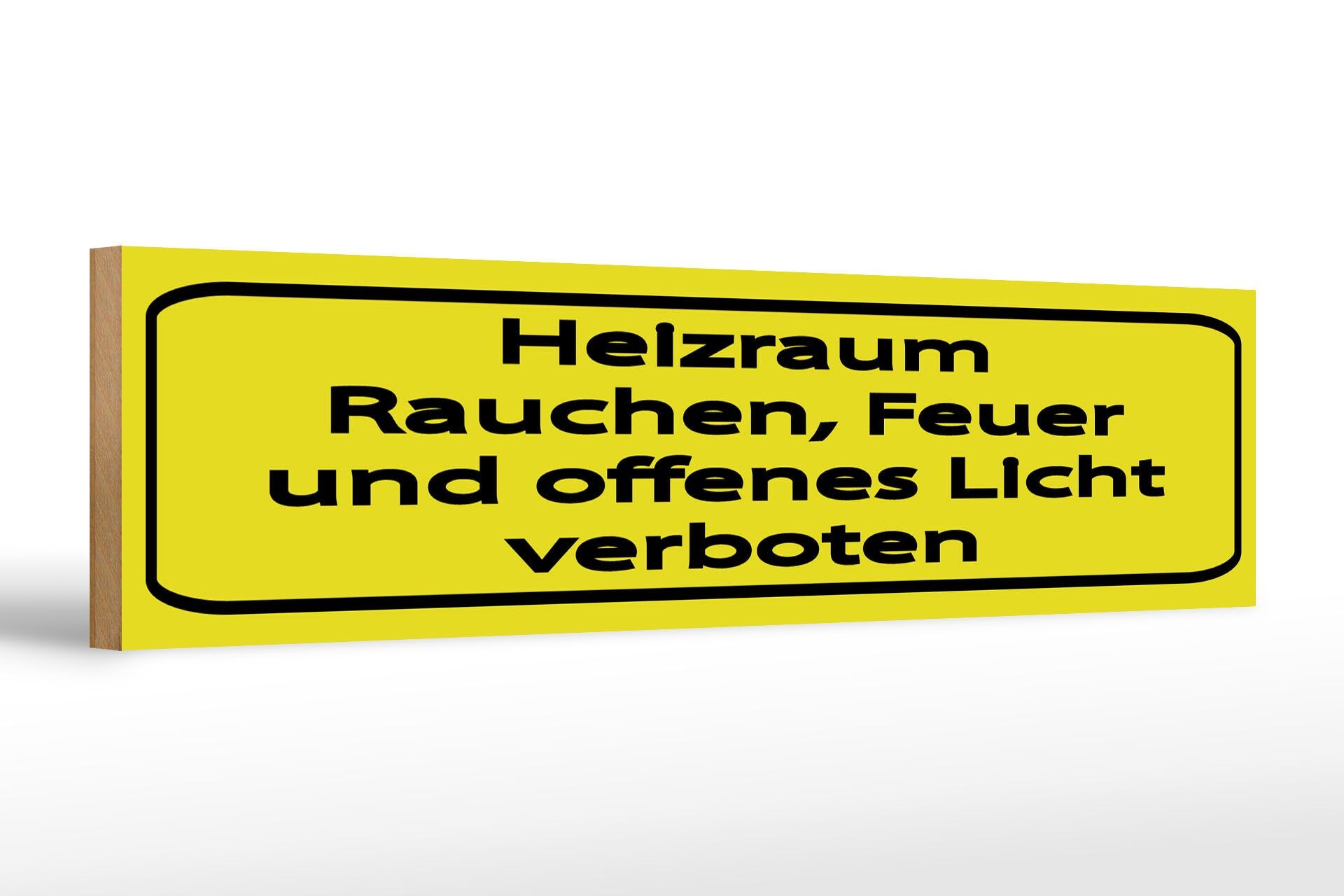 Cartello in legno, 46x10 cm, avviso: Vietato fumare, accendere fuochi, locale riscaldato, cartello giallo