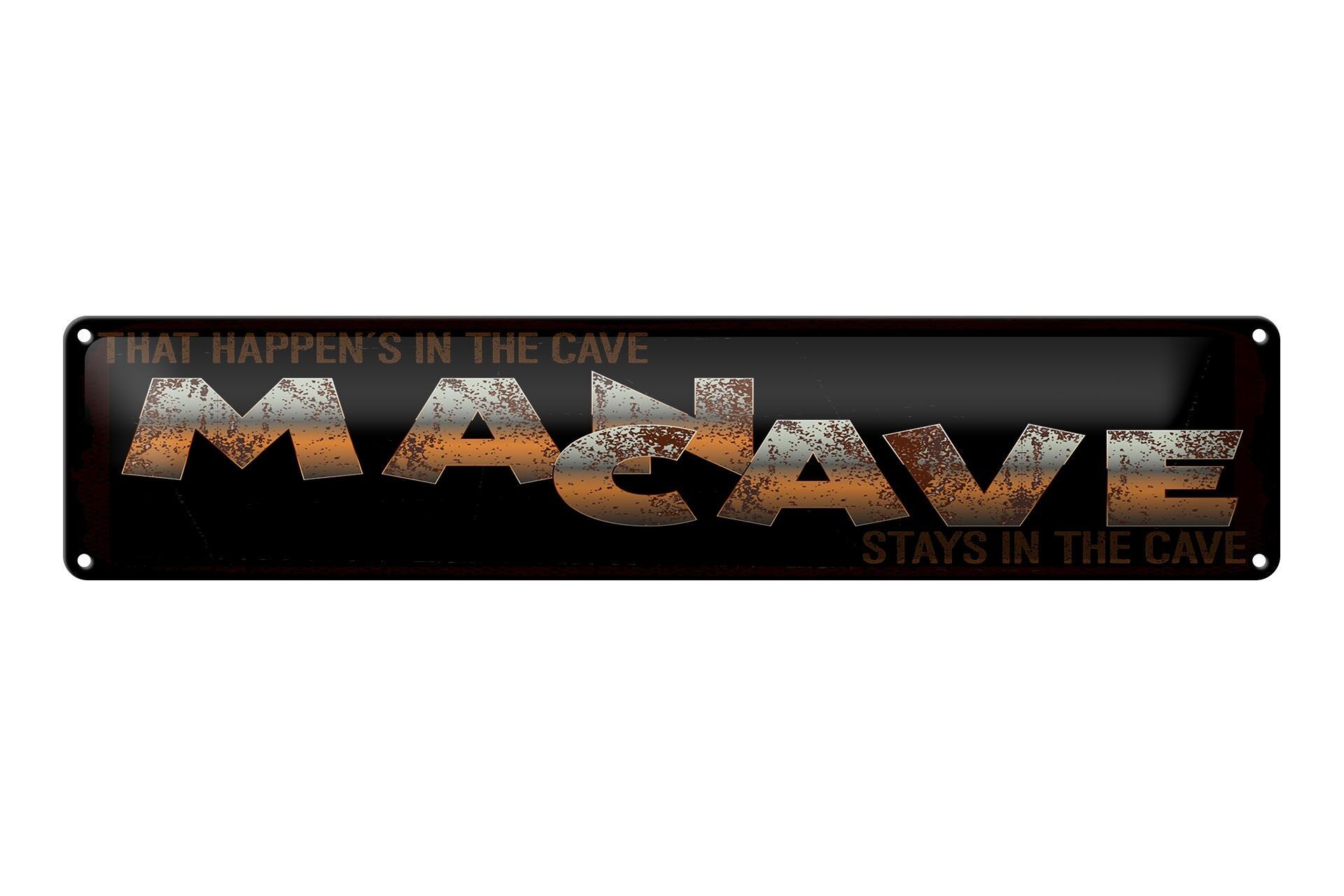 Insegna in metallo, 46x10 cm, "Quello succede nella caverna dell'uomo", insegna decorativa marrone