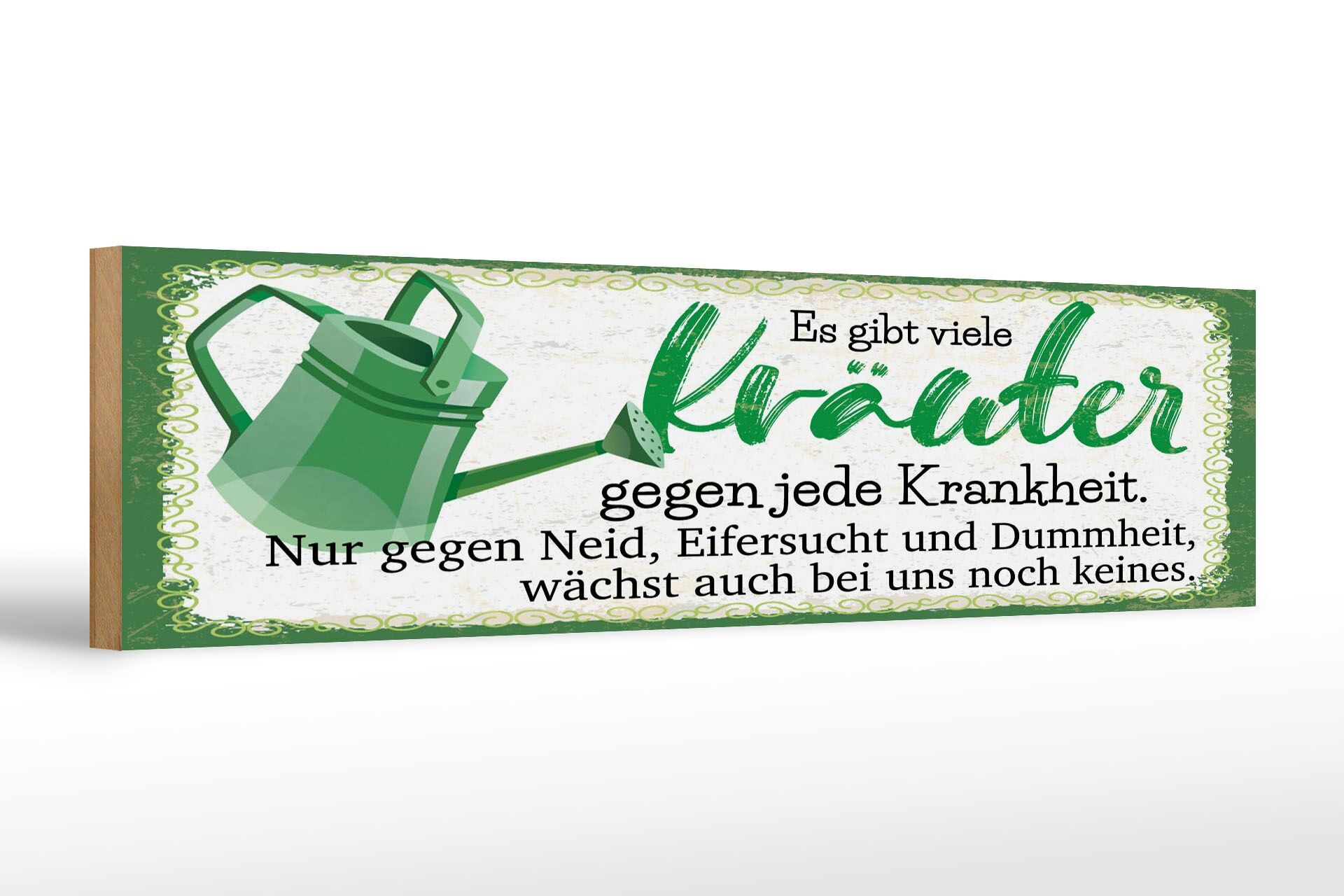 Holzschild Spruch 46x10 cm Es gibt viele Kräuter gegen jede Krankheit Schild