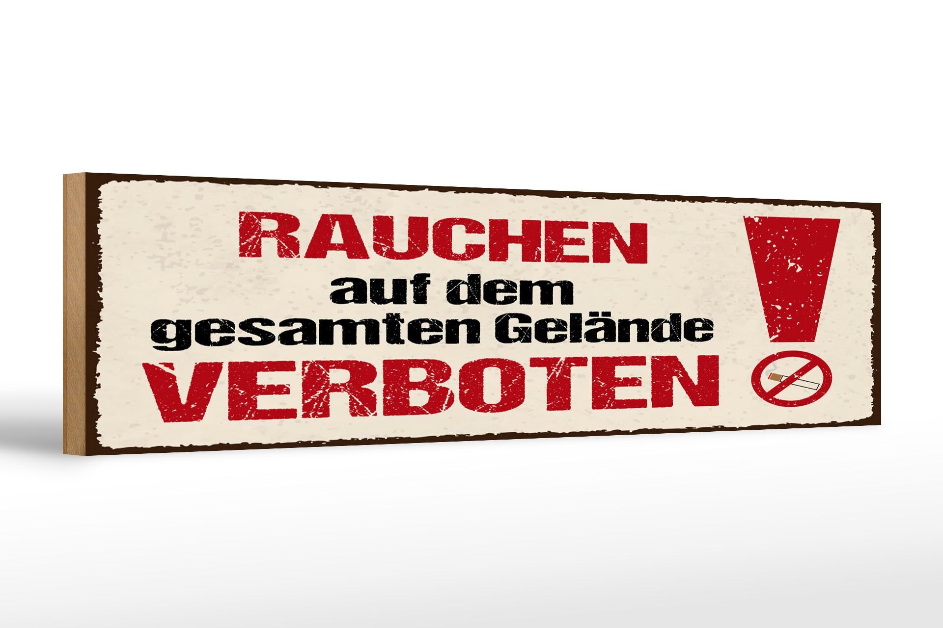 Holzschild Hinweis 46x10 cm Rauchen auf dem gesamten Gelände verboten Schild