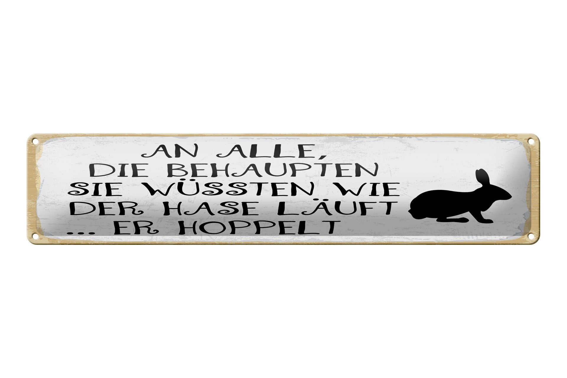 Blechschild Spruch 46x10 cm Der Hase Läuft er hoppelt Deko Schild