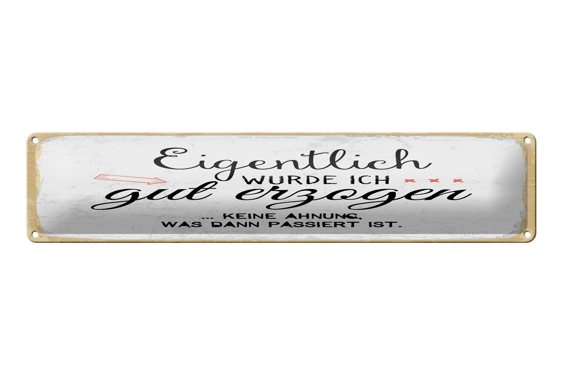 Cartello in metallo con scritta, 46x10 cm: "In realtà mi sono comportato bene" - Cartello decorativo