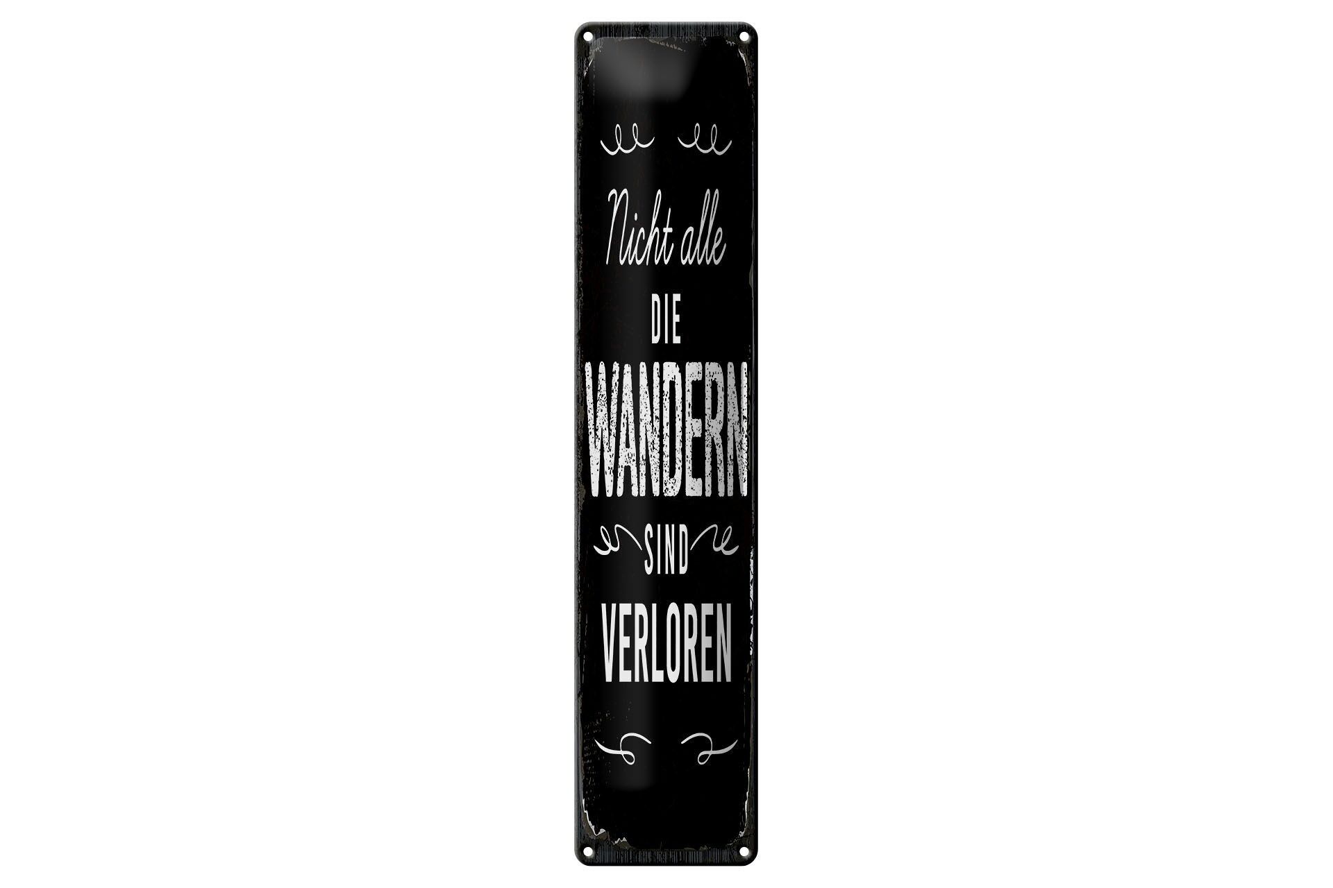 Cartello in metallo con scritta, 46x10 cm: Non tutti coloro che camminano sono persi. Cartello decorativo.