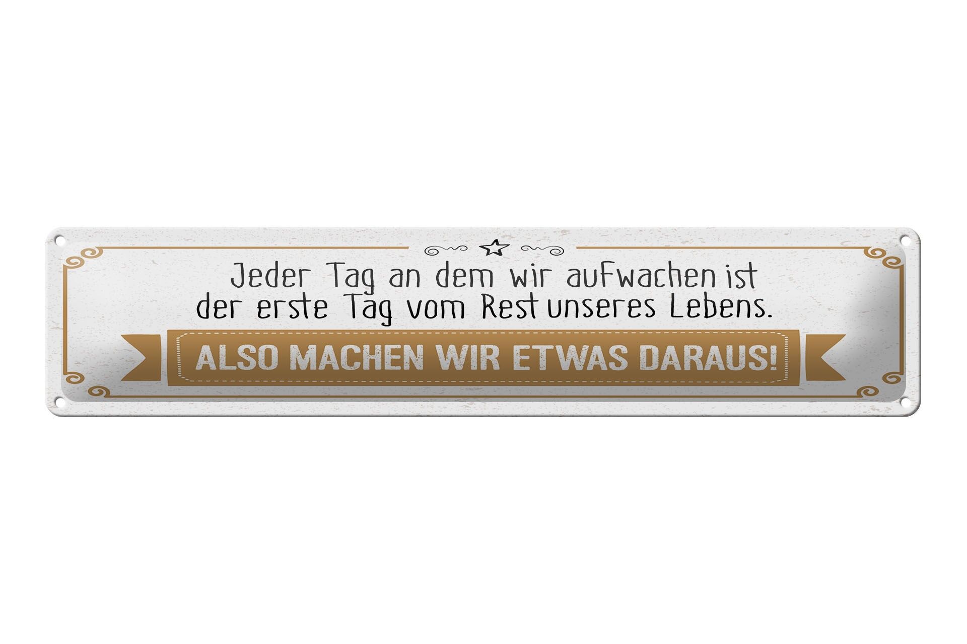Blechschild Spruch 46x10 cm Also machen wir etwas daraus Deko Schild