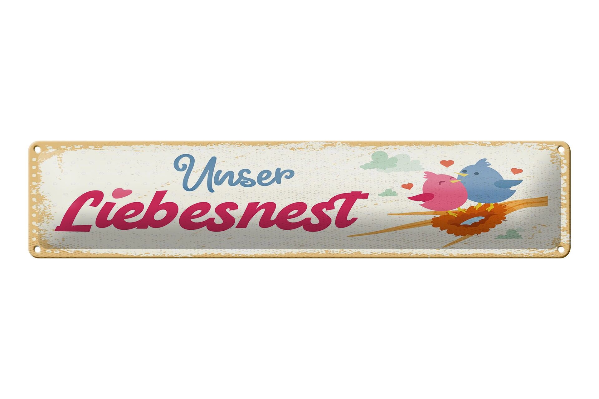 Blechschild Hinweis 46x10 cm Unser Liebesnest Deko Schild