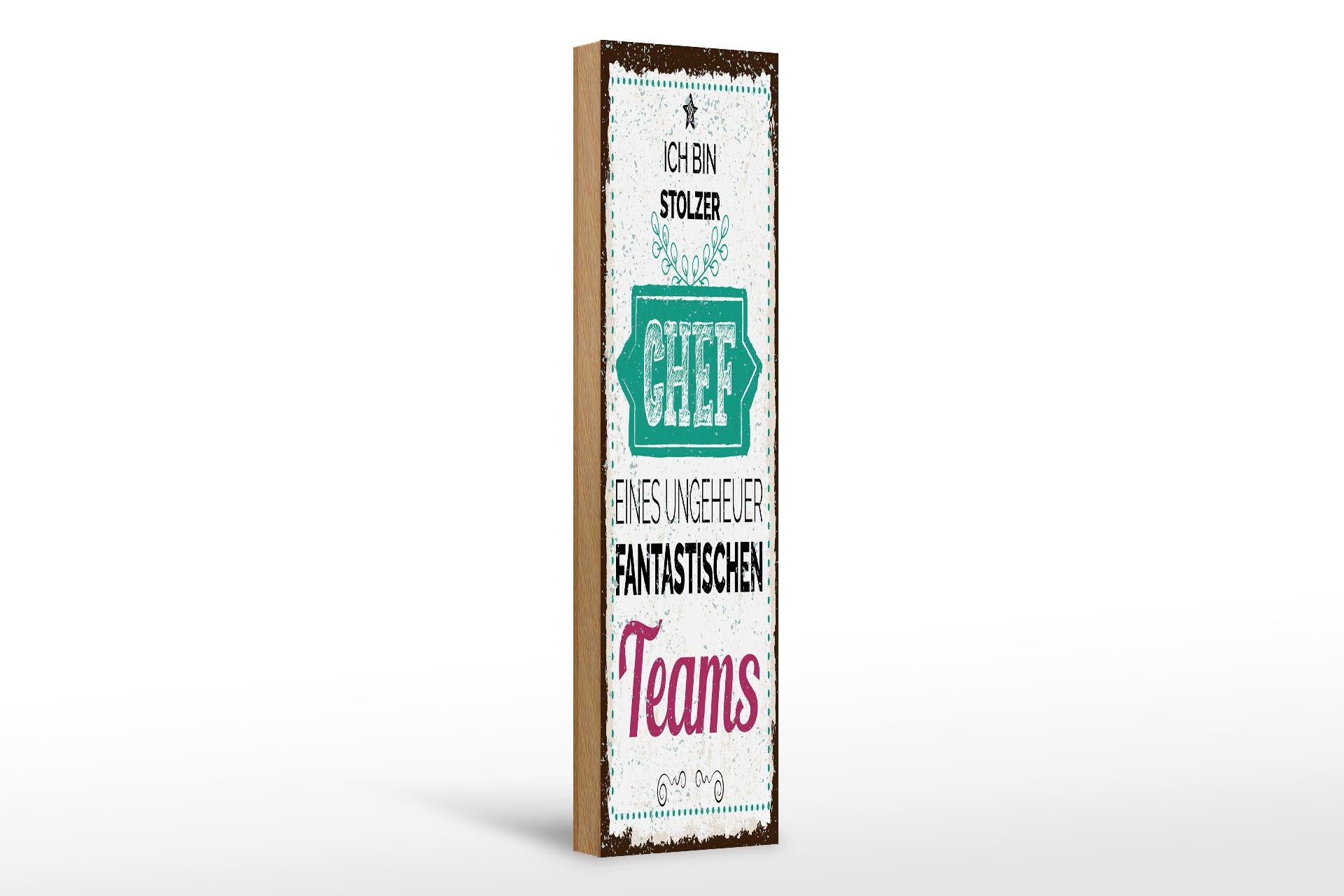 Holzschild Spruch 46x10 cm Stolzer Chef eines fantastischen Teams Deko Schild